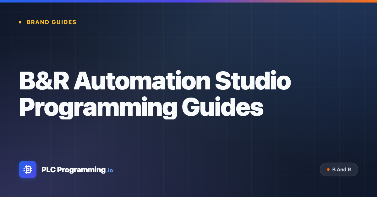 B&R Industrial Automation PLC Programming Guides - Automation Studio ...