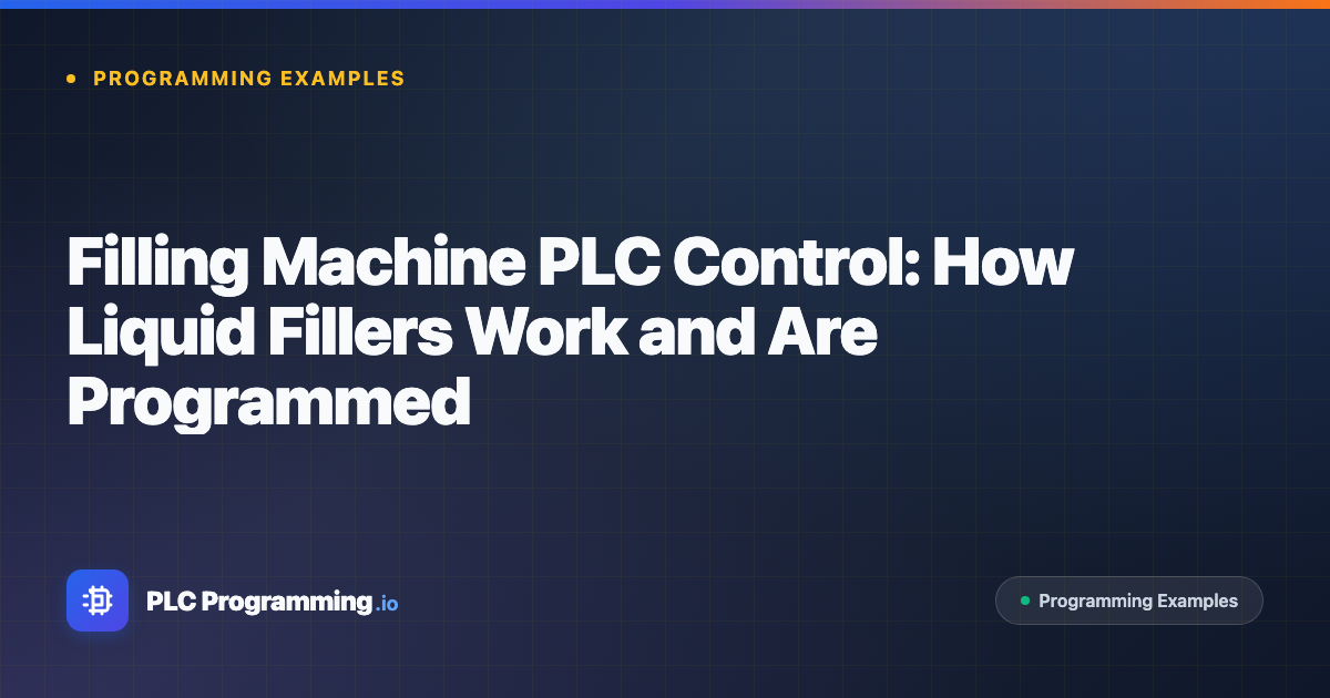 Featured image for blog post: Filling Machine PLC Control: How Liquid Fillers Work and Are Programmed