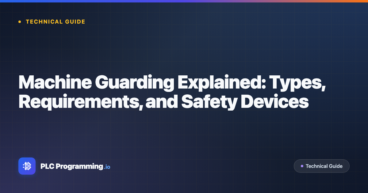 Featured image for blog post: Machine Guarding Explained: Types, Requirements, and Safety Devices