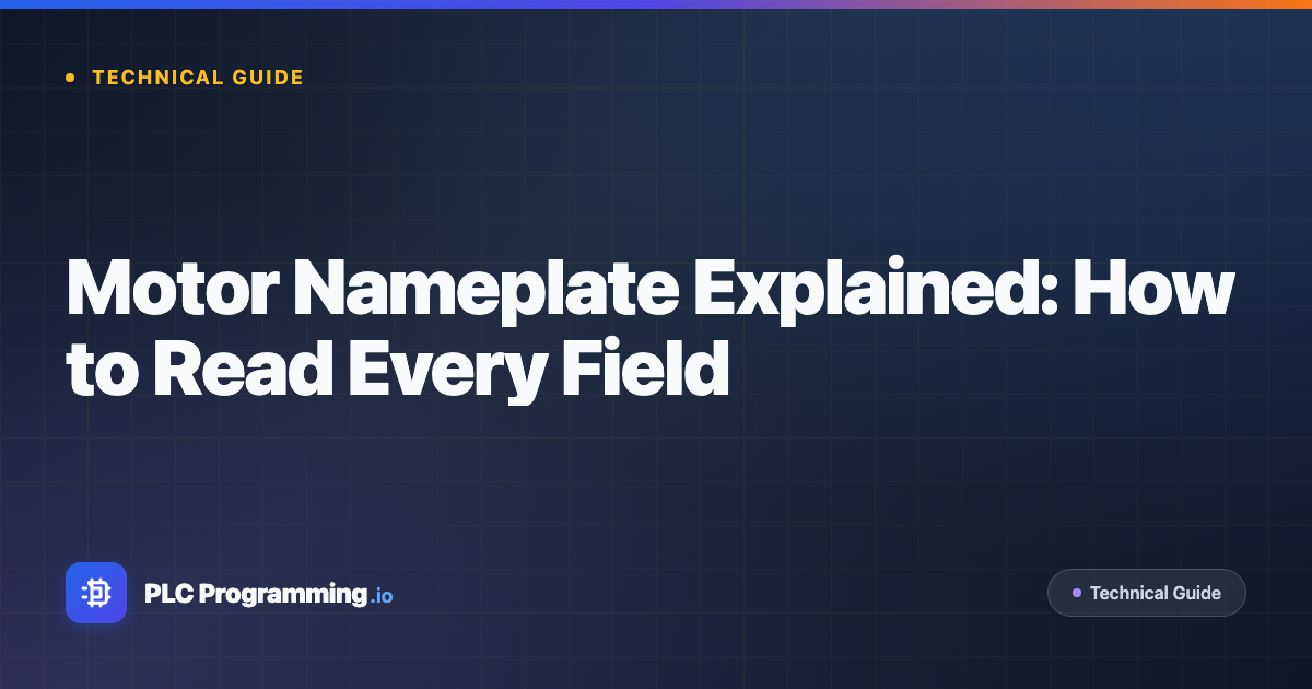 Featured image for blog post: Motor Nameplate Explained: How to Read Every Field