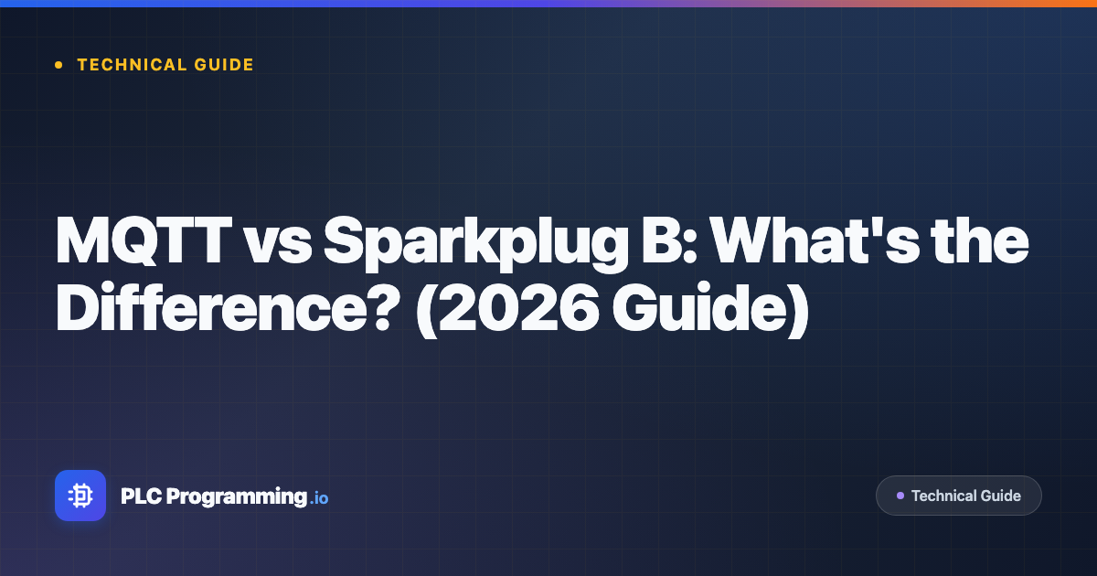 Featured image for blog post: MQTT vs Sparkplug B: What's the Difference? (2026 Guide)