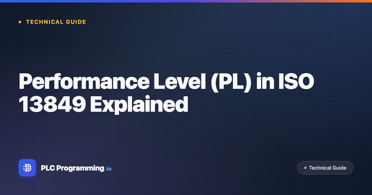 Featured image for blog post: Performance Level (PL) in ISO 13849 Explained