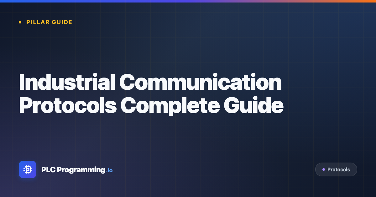 Industrial Communication Protocols Guide (2025)