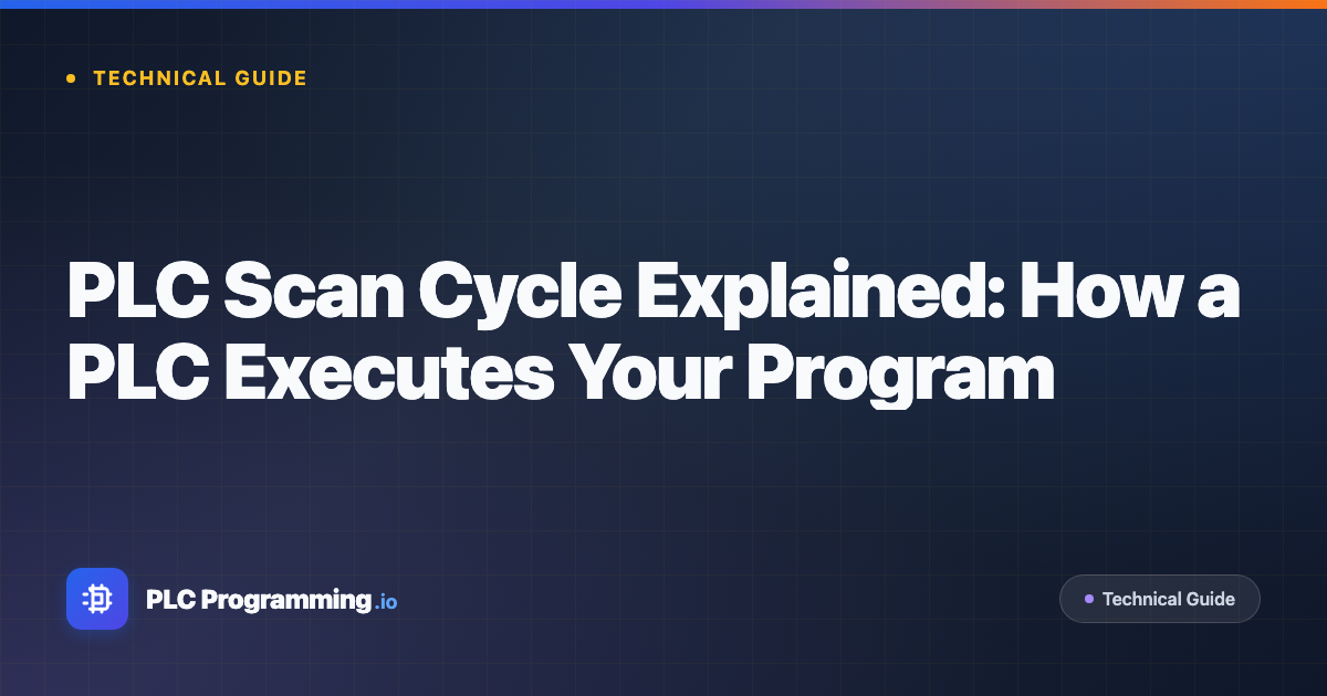 Featured image for blog post: PLC Scan Cycle Explained: How a PLC Executes Your Program