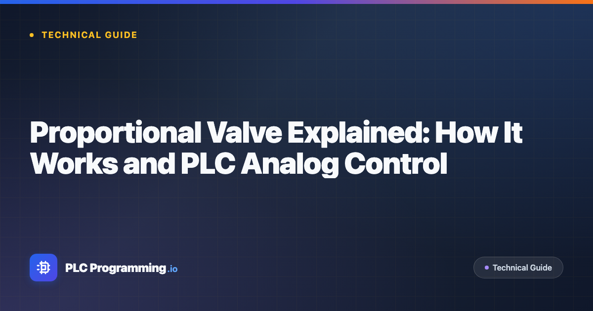 Featured image for blog post: Proportional Valve Explained: How It Works and PLC Analog Control