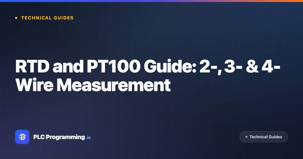 Featured image for blog post: RTD and PT100 Guide: 2-, 3- & 4-Wire Measurement