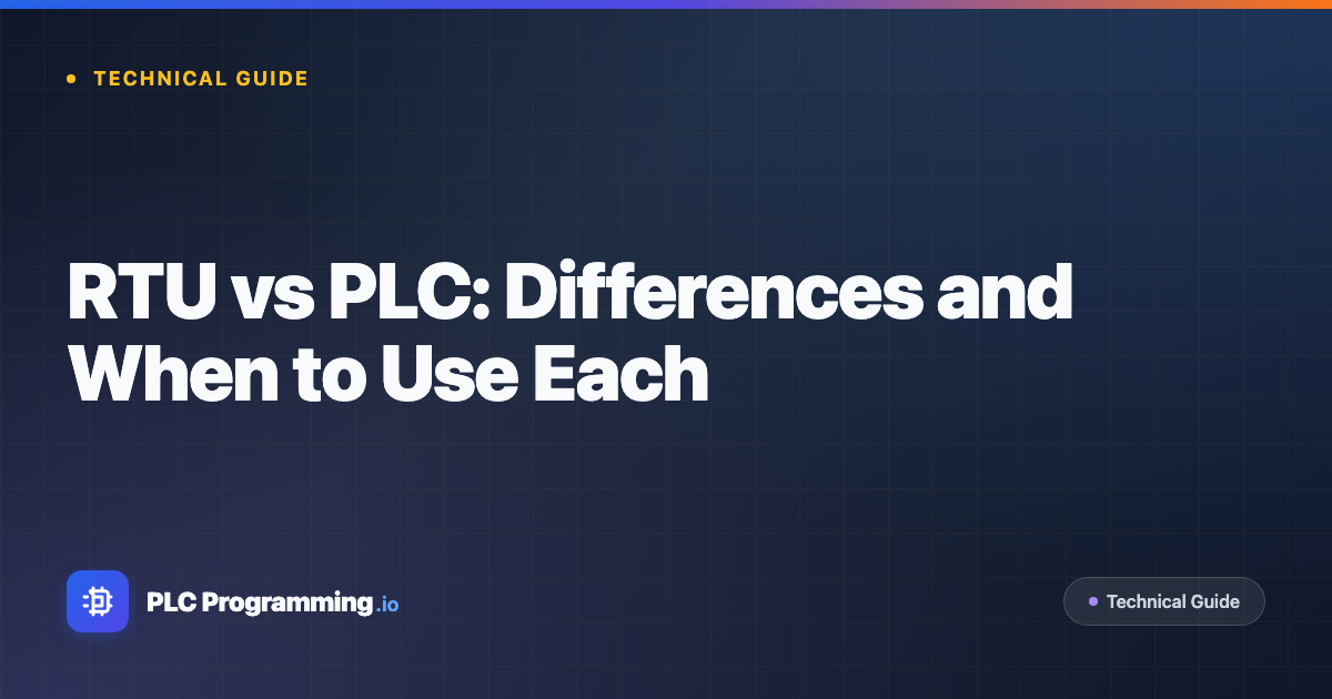 Featured image for blog post: RTU vs PLC: Differences and When to Use Each