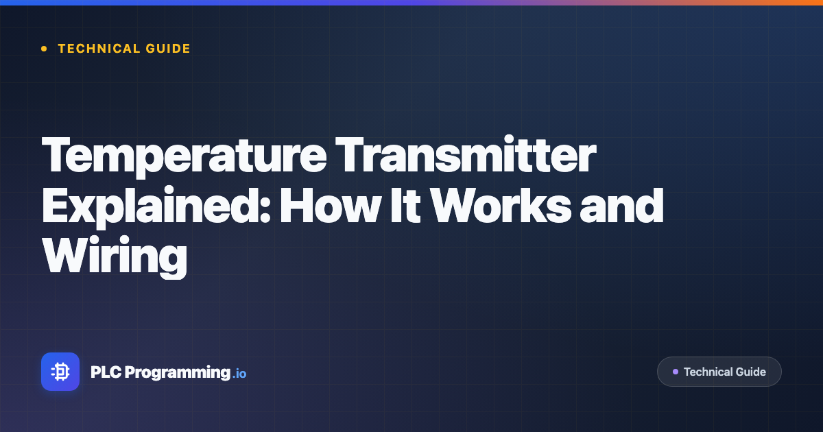 Featured image for blog post: Temperature Transmitter Explained: How It Works and Wiring