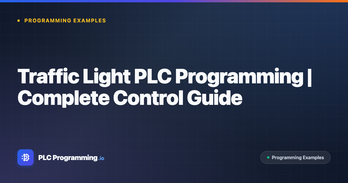 Featured image for blog post: Traffic Light PLC Programming: State Machine Example