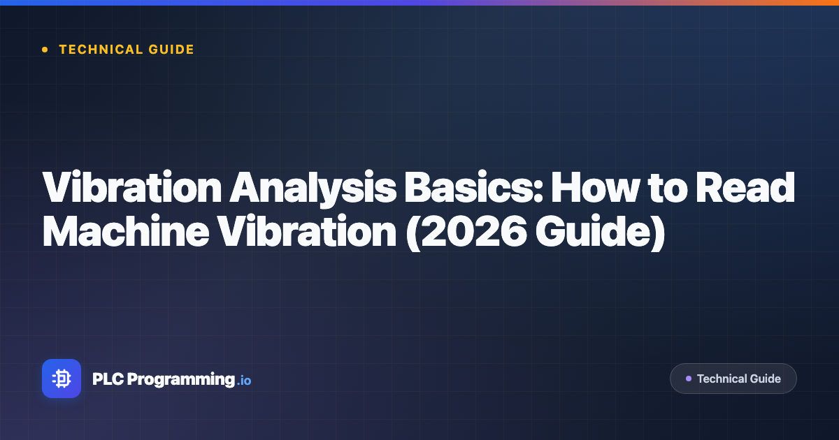 Featured image for blog post: Vibration Analysis Basics: How to Read Machine Vibration (2026 Guide)