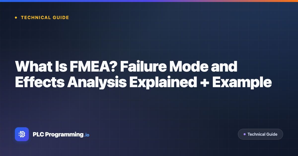 Featured image for blog post: What Is FMEA? Failure Mode and Effects Analysis Explained + Example